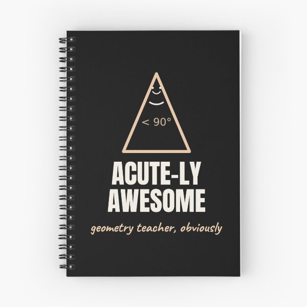 Item preview, Acute-ly Awesome Funny Geometry Teacher Pun designed and sold by The Cozy Design Studio.