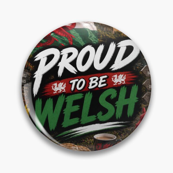 Item preview, Proud To Be Welsh | Wales Culture & Heritage designed and sold by GlitchThreads.