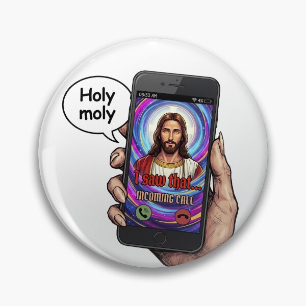 Item preview, Jesus Calling Funny Christian Phone Meme Holy Moly I Saw That designed and sold by LOVEARTDESIGN.