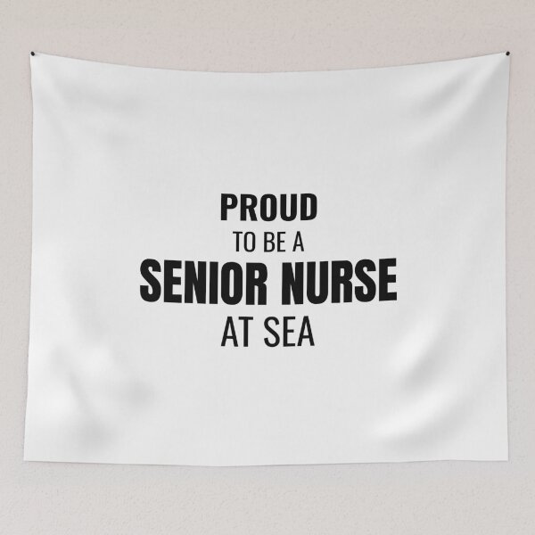 Item preview, Proud to be a Senior Nurse at Sea (Black) designed and sold by ShipCrewNation.