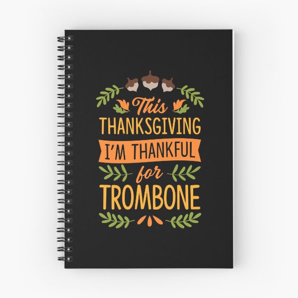 Item preview, This Thanksgiving I'm Thankful For Trombone designed and sold by Rock Paper T-Shirts.
