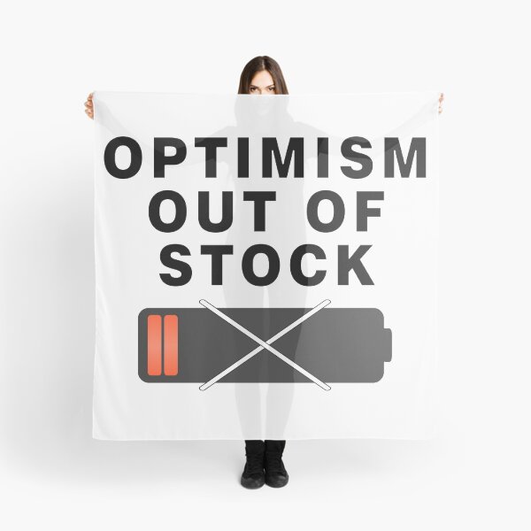 Item preview, Optimism Out of Stock designed and sold by BUTTER7FLY.