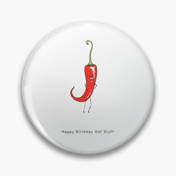 Item preview, Funny Hot stuff design. Birthday design designed and sold by By The Moon.