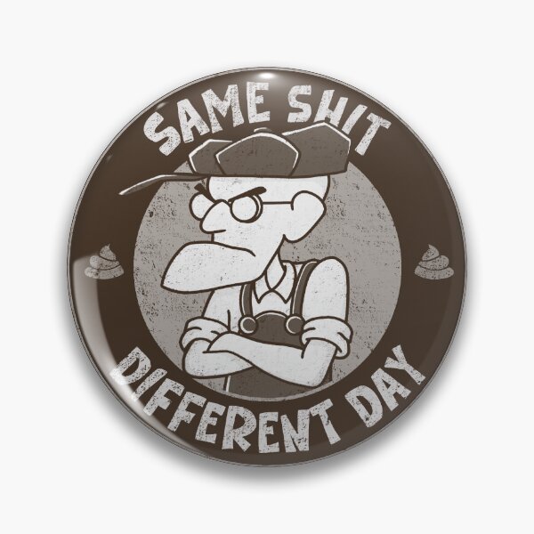 Item preview, Same Shit, Different Day Eustace designed and sold by loobsart.