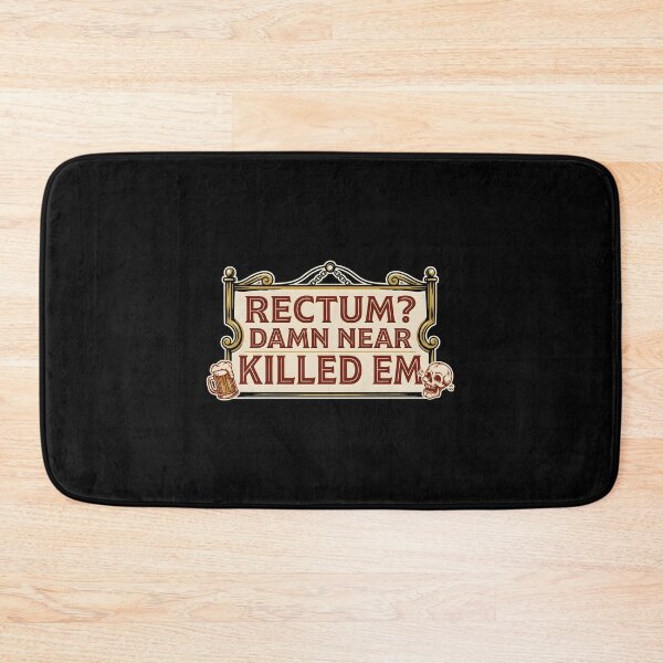 Item preview, Rectum Damn Near Killed em Dad Humor Pun designed and sold by Redgiant87x.