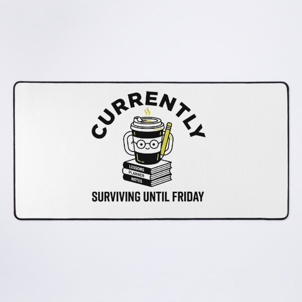 Item preview, Currently Surviving Until Friday Funny Teacher Sticker designed and sold by Mr-wow.