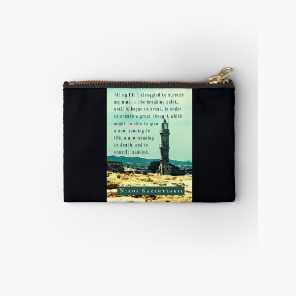 Item preview, Nikos Kazantzakis quote: All my life I struggled to stretch my mind to the breaking point, until it began to creak, in order to create a great thought... designed and sold by artbleed.
