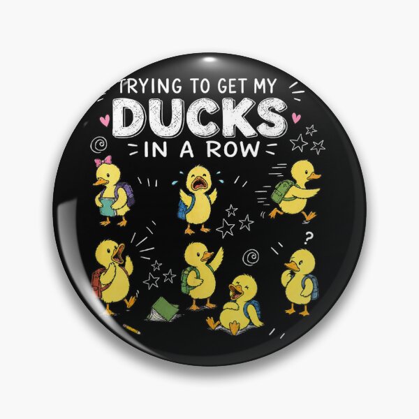 Item preview, Trying To Get My Ducks In A Row Cute Back To School designed and sold by RuperDelois.