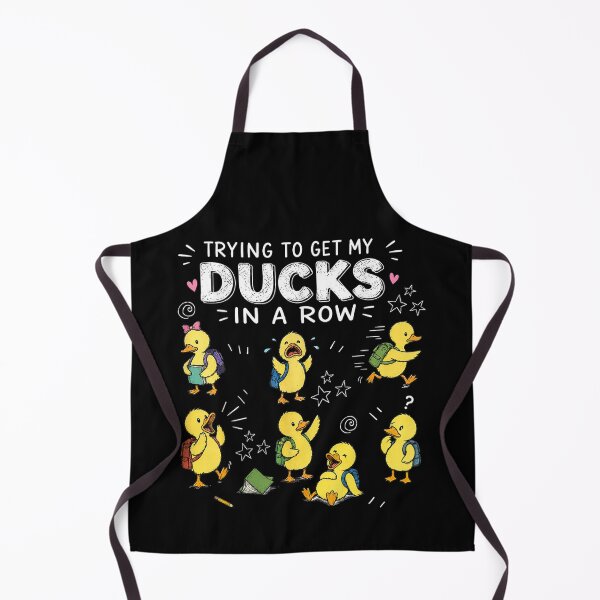 Item preview, Trying To Get My Ducks In A Row Cute Back To School designed and sold by RuperDelois.