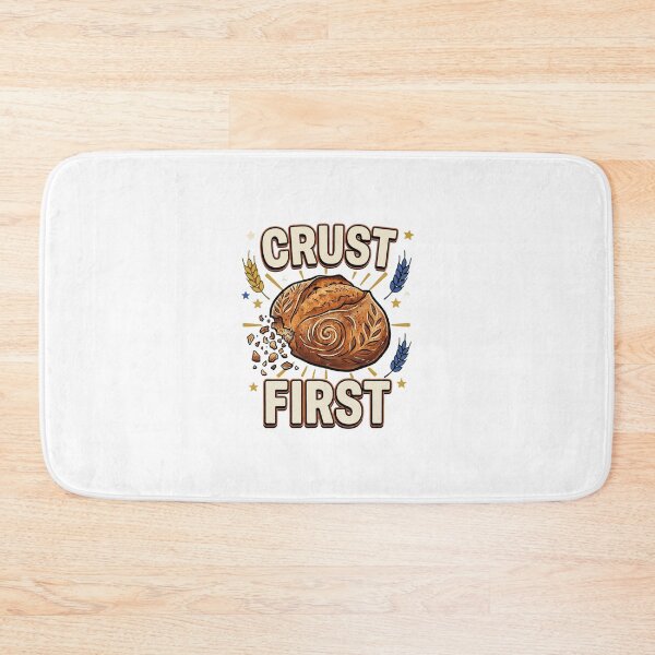 Item preview, Crust First Bold Sourdough Bread designed and sold by GoofyShopp.