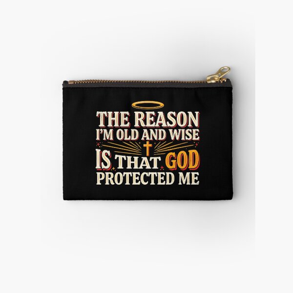 Item preview, The Reason I'm Old and Wise is that God Protected Me designed and sold by Redgiant87x.