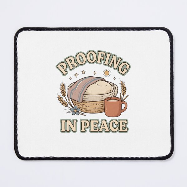 Item preview, Proofing in Peace Cozy Sourdough Baking designed and sold by GoofyShopp.