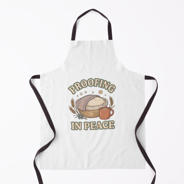 Item preview, Proofing in Peace Cozy Sourdough Baking designed and sold by GoofyShopp.