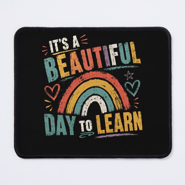 Item preview, It's A Beautiful Day To Learn Teacher Education Student School Learning designed and sold by HumansStuck12.