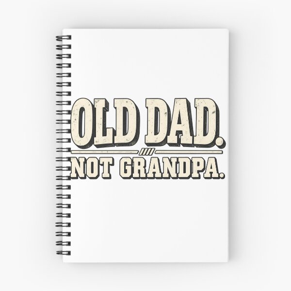 Item preview, Funny Dad Shirt, Old Dad Not Grandpa T-Shirt, Fatherhood Humor Gift, Older Father Birthday Gift, Dad Saying Graphic Tee designed and sold by OUICHA.
