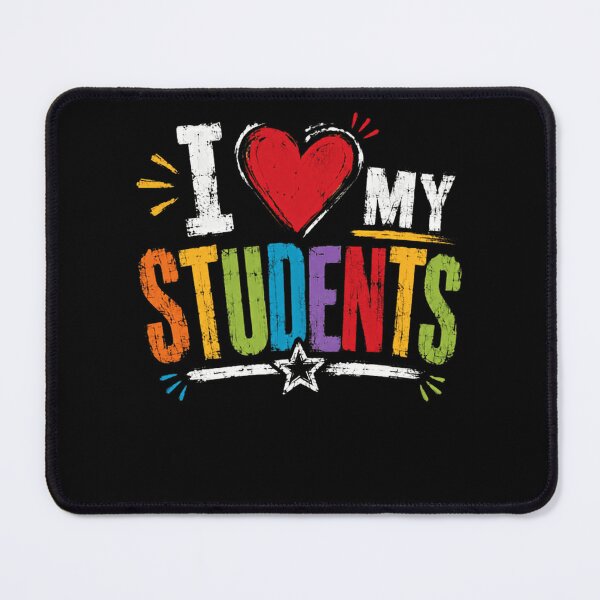 Item preview, I Love My Students Teacher Educator Appreciation School designed and sold by HumansStuck12.