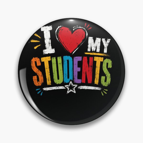 Item preview, I Love My Students Teacher Educator Appreciation School designed and sold by HumansStuck12.