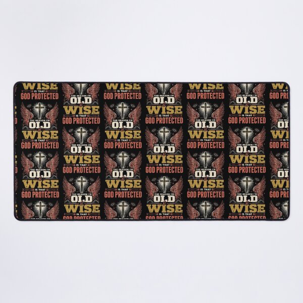 Item preview, The Reason I'm Old and Wise is that God Protected Me designed and sold by Redgiant87x.