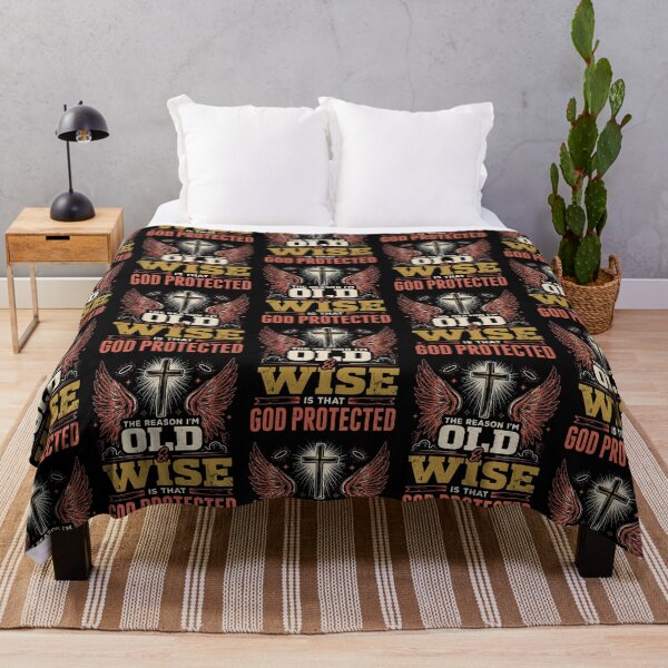 Item preview, The Reason I'm Old and Wise is that God Protected Me designed and sold by Redgiant87x.