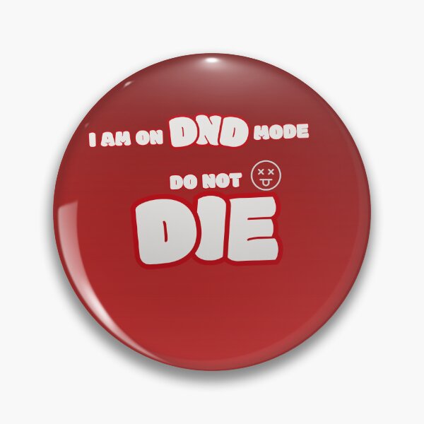 Item preview, DND MODE - DO NOT DIE DESIGN BY STUDIO CHIC designed and sold by Studio Chic by Rooh.