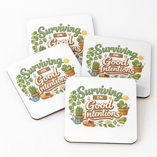 Item preview, Surviving on Good Intentions – Funny Struggling Plant Lover designed and sold by CottageGardenCo.