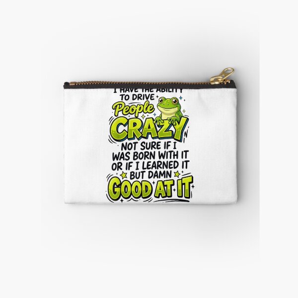 Item preview, I Have The Ability To Drive People Crazy Funny Frog Humor designed and sold by ObukiLantara.