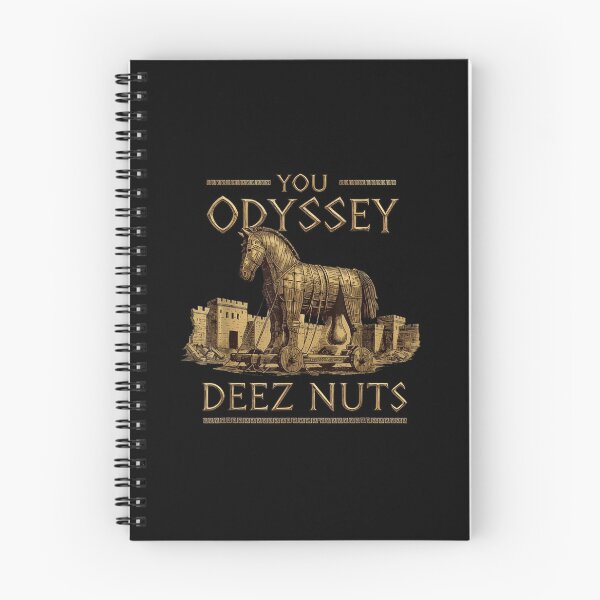 Item preview, You Odyssey Deez Nuts Funny Greek Mythology Trojan Horse Meme designed and sold by PhocoNibict.