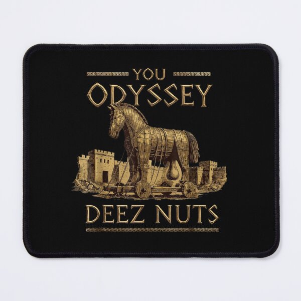 Item preview, You Odyssey Deez Nuts Funny Greek Mythology Trojan Horse Meme designed and sold by PhocoNibict.