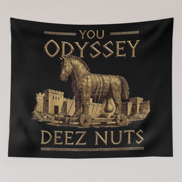 Item preview, You Odyssey Deez Nuts Funny Greek Mythology Trojan Horse Meme designed and sold by PhocoNibict.
