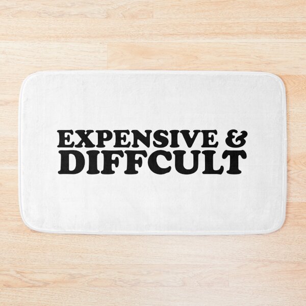 Item preview, Expensive And Diffcult designed and sold by ChungusLiving.