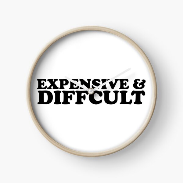 Item preview, Expensive And Diffcult designed and sold by ChungusLiving.