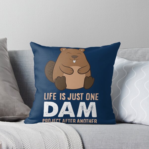 Item preview, Funny Beaver Life Is Just One Dam Beaver designed and sold by Wangnitokoto.