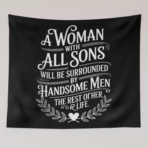 Item preview, A Woman With All Sons Surrounded By Handsome Men Boy Mom designed and sold by NgumohaLanke.