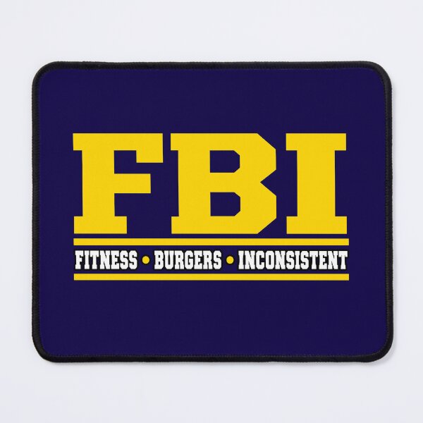 Item preview, FBI Fitness Burgers Inconsistency Funny Gym Humor designed and sold by ZIGLWORKS.