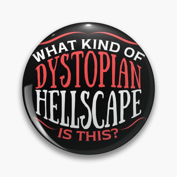 Item preview, Wednesday Quote - What Kind of Dystopian Hellscape designed and sold by humnoo.