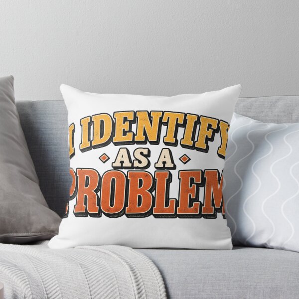 Item preview, Funny Sarcastic Shirt, I Identify As A Problem T-Shirt, Retro Humor Quote Gift, Snarky Saying Gift, Sarcasm Graphic Tee designed and sold by OUICHA.