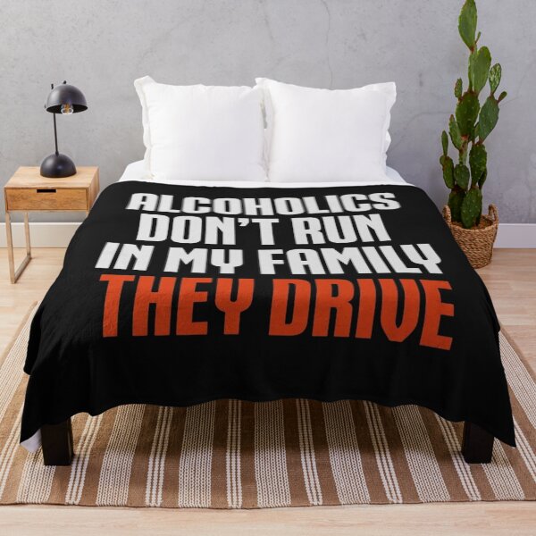Item preview, alcoholics don't run designed and sold by CanvasRebel.
