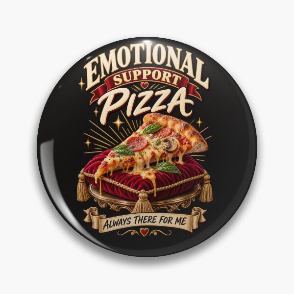 Item preview, Emotional Support Pizza – Always There for Me designed and sold by Golden Era Studio.