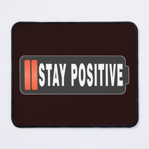 Item preview, Stay Positive if you can designed and sold by BUTTER7FLY.