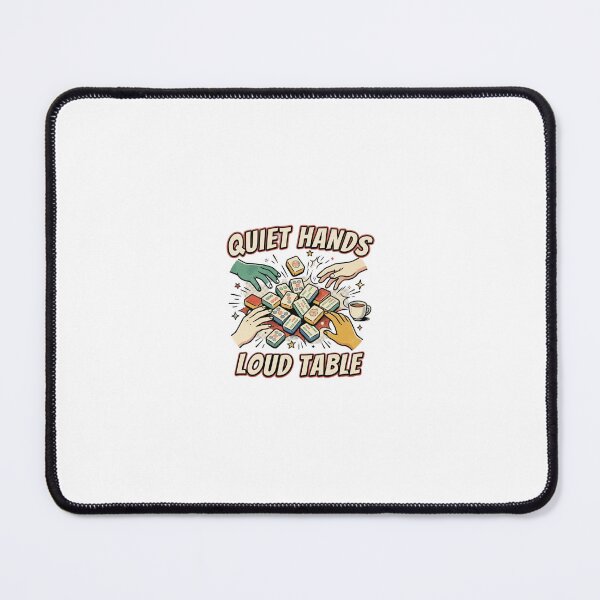 Item preview, Quiet Hands Loud Table Mahjong Game Night designed and sold by GoofyShopp.
