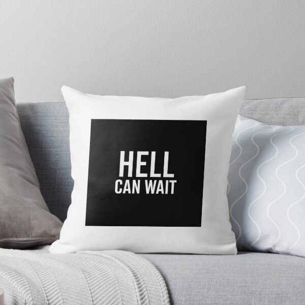 Item preview, HELL CAN WAIT designed and sold by Florian7596.