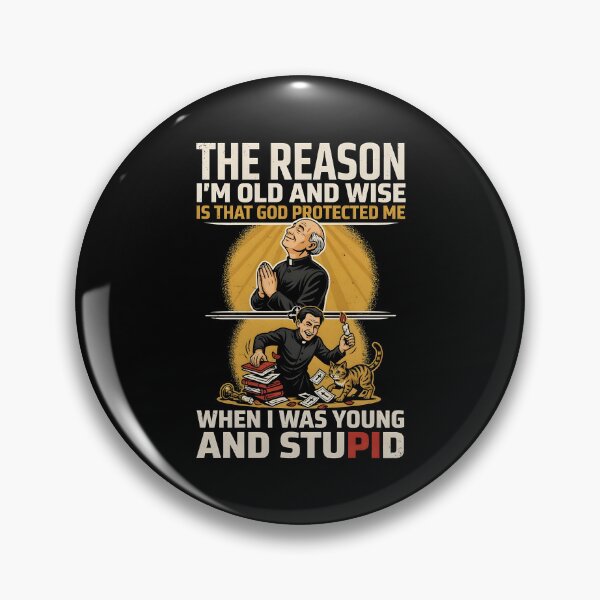 Item preview, The Reason I'm Old and Wise is that God Protected Me designed and sold by Redgiant87x.