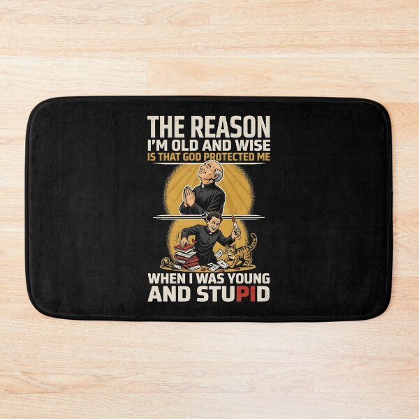 Item preview, The Reason I'm Old and Wise is that God Protected Me designed and sold by Redgiant87x.