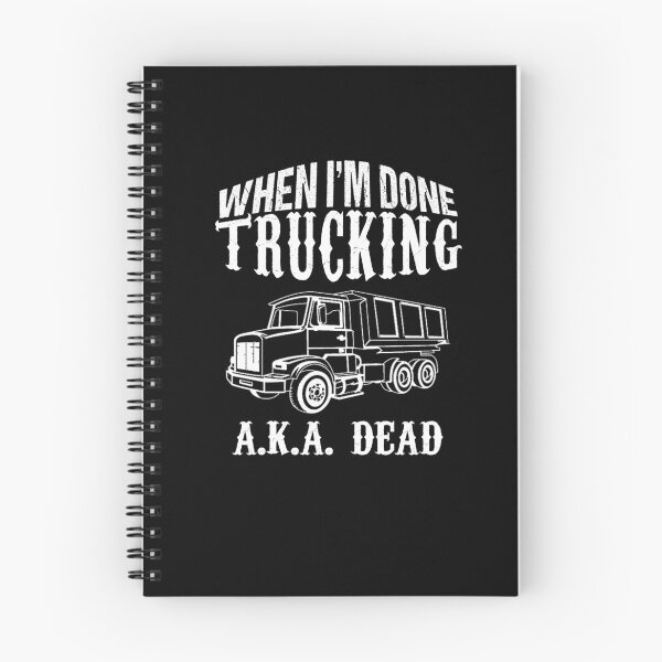 Item preview, Cool Done Trucking A.K.A. Dead Trucking Semis Trucker Shirt designed and sold by LookTwice.