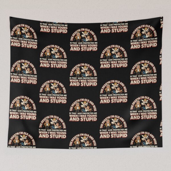 Item preview, The Reason I'm Old and Wise is that God Protected Me designed and sold by Redgiant87x.