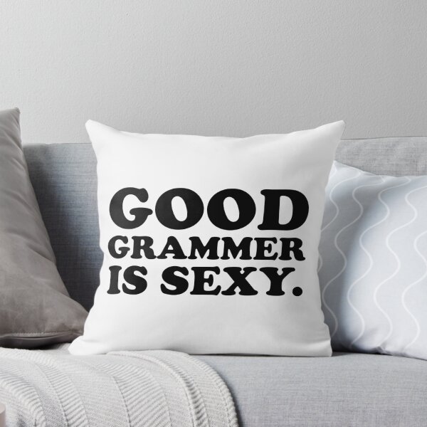 Item preview, Good Grammar Is Sexy designed and sold by ChungusLiving.