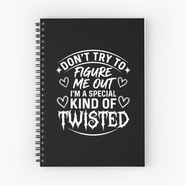 Item preview, Don't Try To Figure Me Out I'm A Special Kind Of Twisted designed and sold by hemagamo.