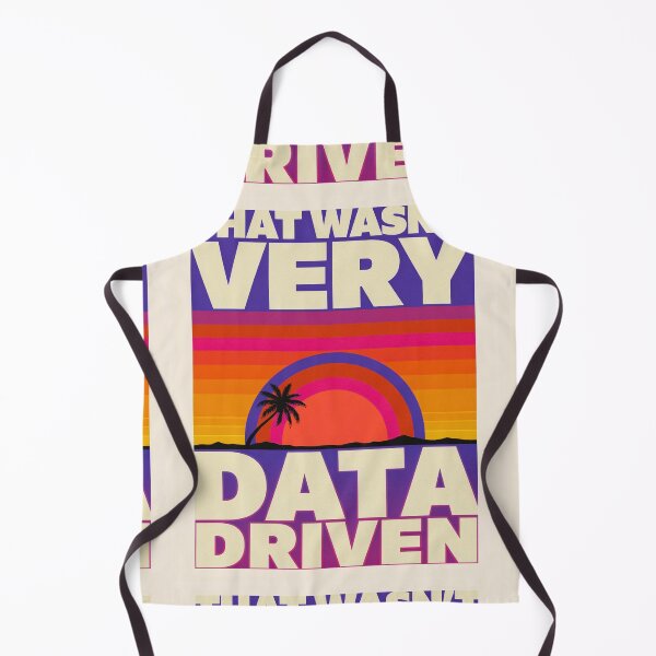 Item preview, That wasn't very data-driven of you designed and sold by Agu210.