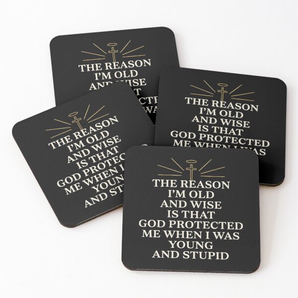 Item preview, The Reason I'm Old and Wise is that God Protected Me designed and sold by Redgiant87x.