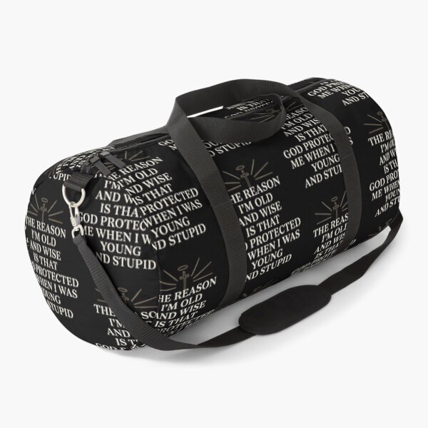Item preview, The Reason I'm Old and Wise is that God Protected Me designed and sold by Redgiant87x.